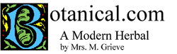 Botanical.com - A Modern Herbal, by Mrs. M. Grieve