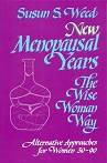 New Menopausal Years The Wise Woman Way